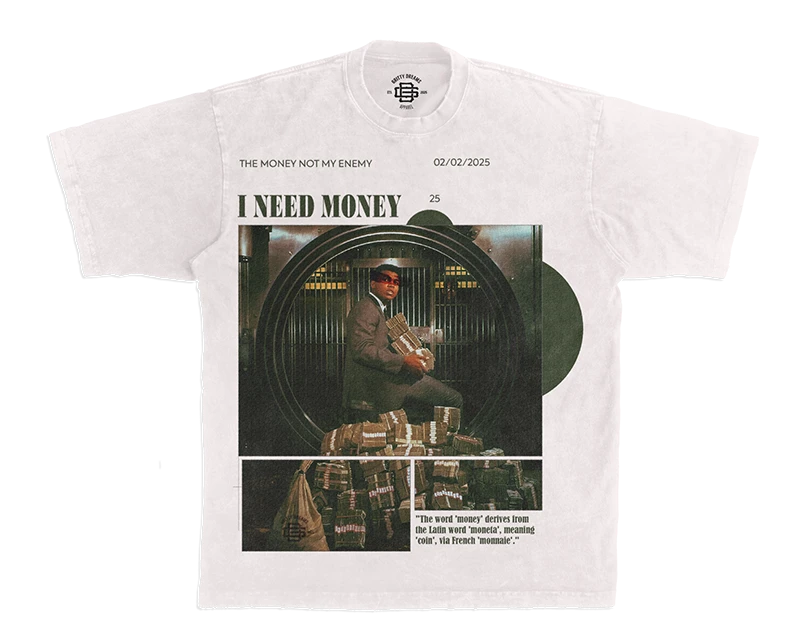 I NEED MONEY - Brutalism T-Shirt Design